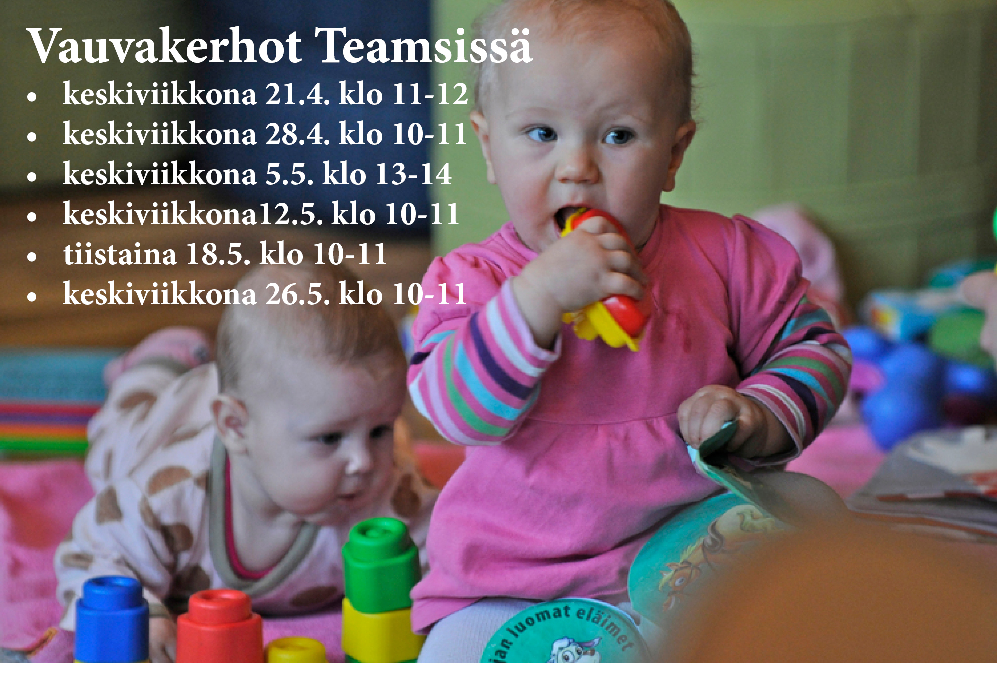 Vauvakerho Teamsissä Kaksi vauvaa ja tekstinä kokoontumisajat, jotka löytyvät myös tapahtuman kuvauksesta.